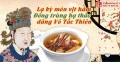 Lạ kỳ món vịt hầm đông trùng hạ thảo dâng Võ hậu