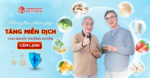 Cách tăng cường miễn dịch cho người hay bị cảm lạnh thông qua chế độ ăn uống