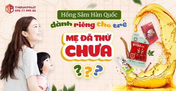Các mẹ đã thử dùng hồng sâm Hàn Quốc cho bé chưa?