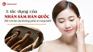 Bí mật 5 tác dụng của nhân sâm đối với làn da