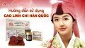 Hướng dẫn cách sử dụng, cách dùng và cách bảo quản cao linh chi Hàn Quốc hiệu quả