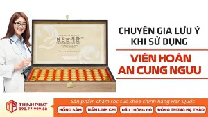 Chuyên gia lưu ý khi dùng An cung ngưu hoàng hoàn Hàn Quốc