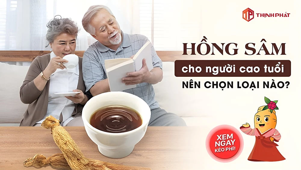 Hồng sâm cho người cao tuổi nên chọn loại nào? Hồng sâm cho người cao tuổi nên chọn loại nào?